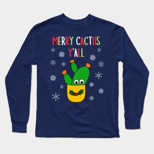 Merry Cactus Y'all - Opuntia Microdasys Cactus In Christmas Holly Pot Long Sleeve T-Shirt